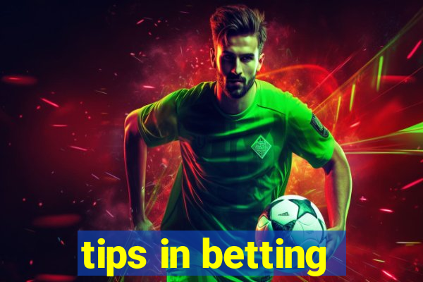 tips in betting