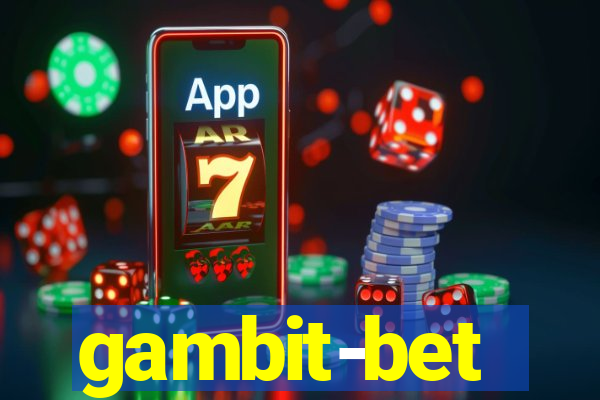 gambit-bet