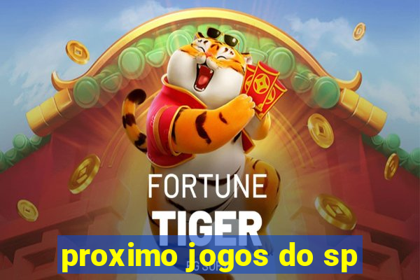 proximo jogos do sp