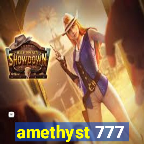 amethyst 777