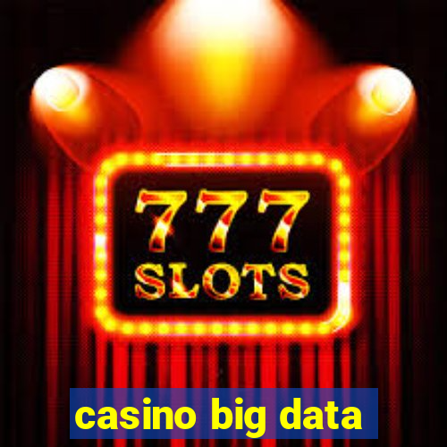 casino big data