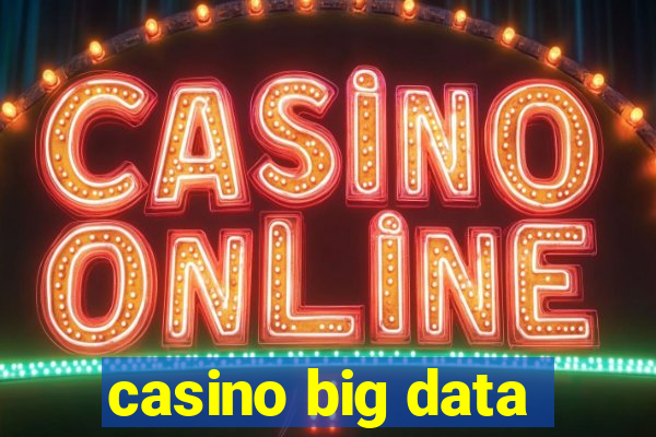 casino big data