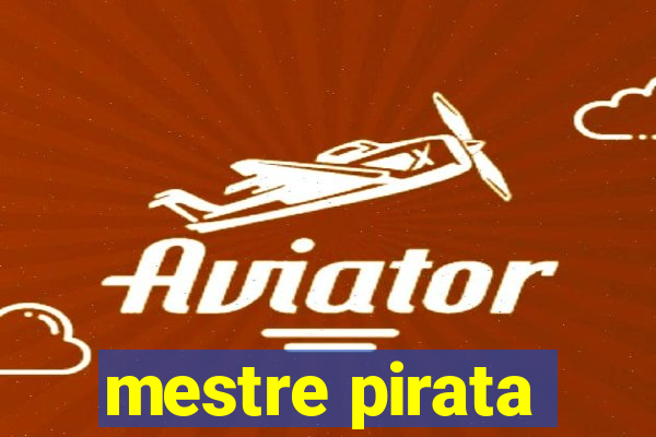 mestre pirata