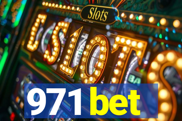 971 bet