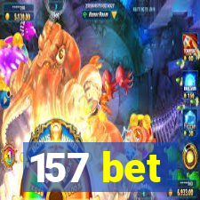 157 bet