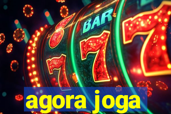 agora joga