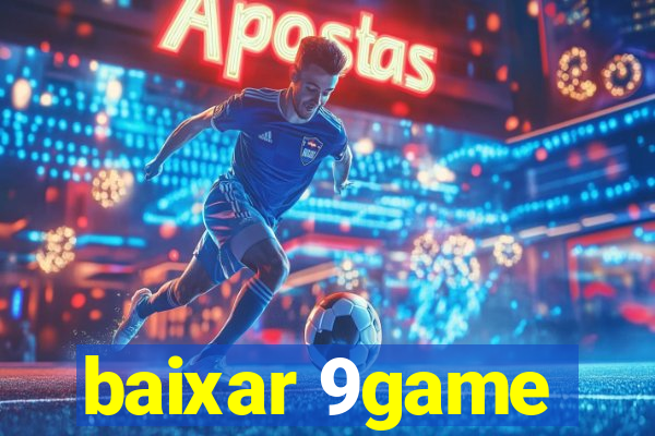 baixar 9game