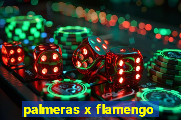 palmeras x flamengo