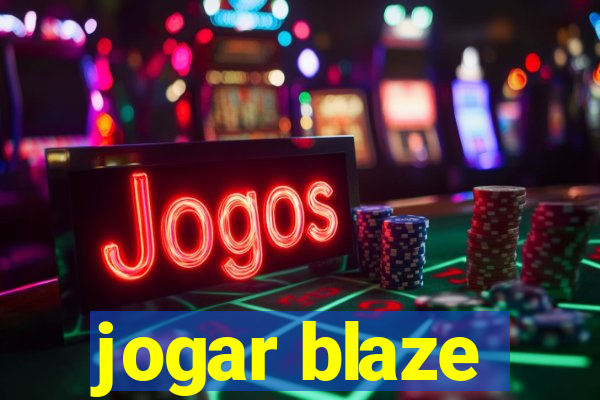 jogar blaze