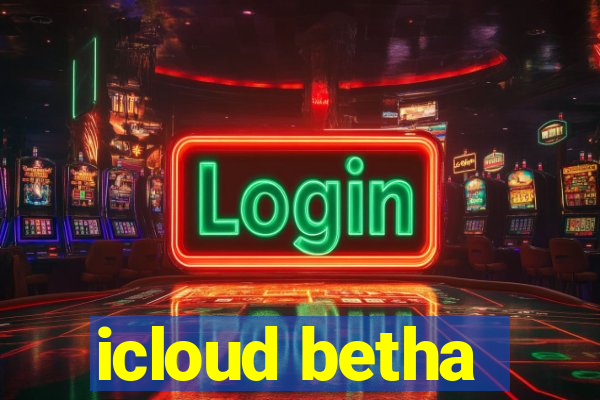 icloud betha