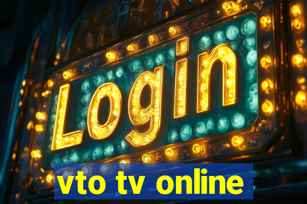 vto tv online