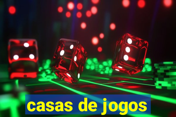 casas de jogos