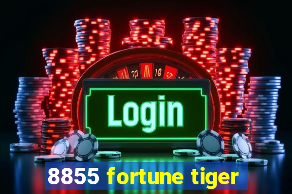 8855 fortune tiger