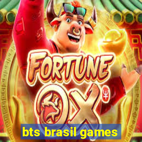 bts brasil games