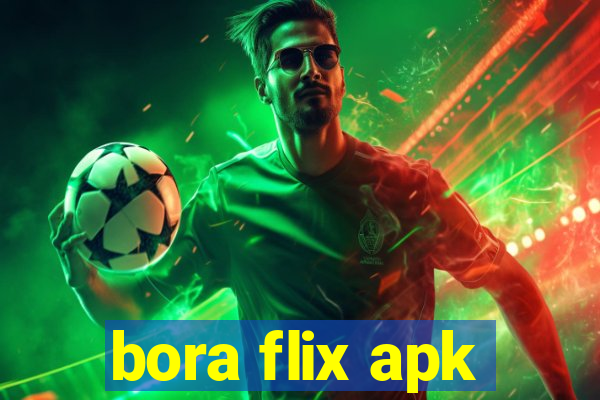 bora flix apk