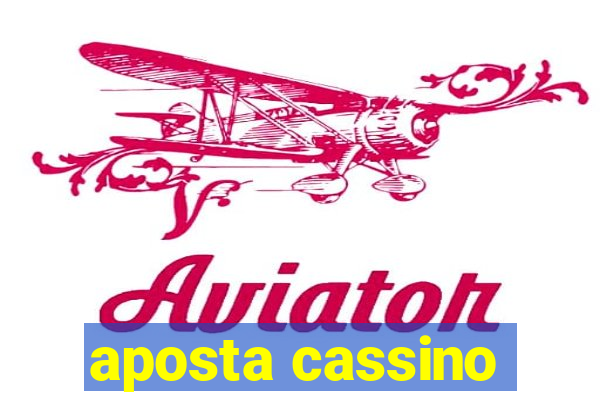 aposta cassino