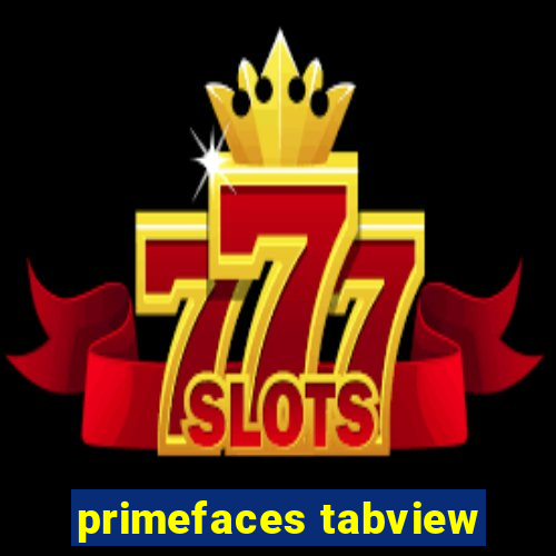 primefaces tabview