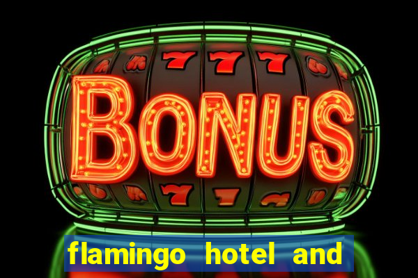 flamingo hotel and casino las vegas nv