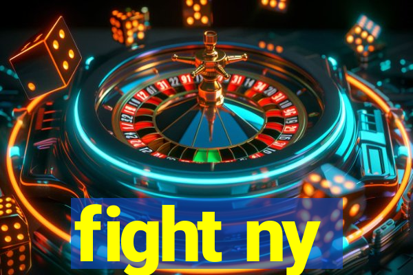 fight ny