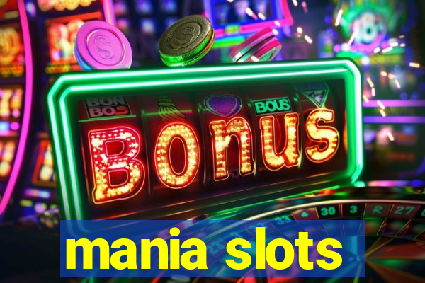 mania slots