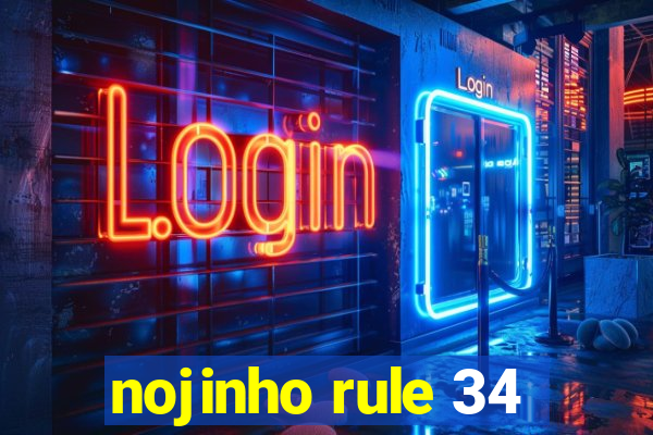 nojinho rule 34