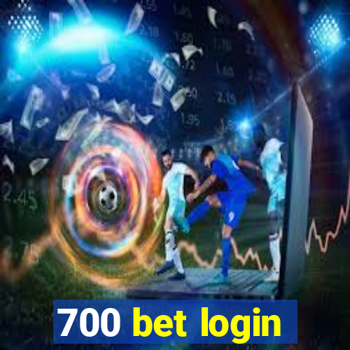 700 bet login