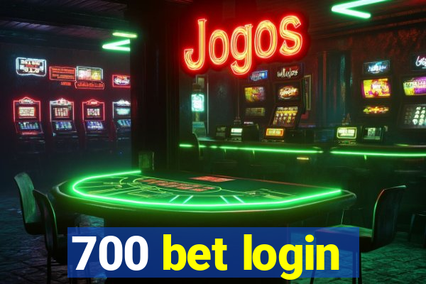 700 bet login