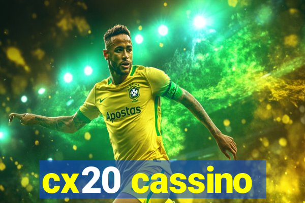 cx20 cassino