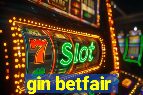 gin betfair