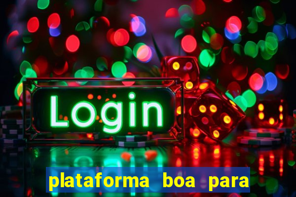 plataforma boa para jogar fortune tiger