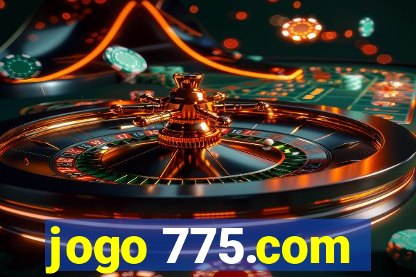 jogo 775.com