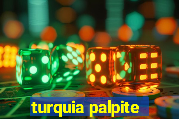 turquia palpite