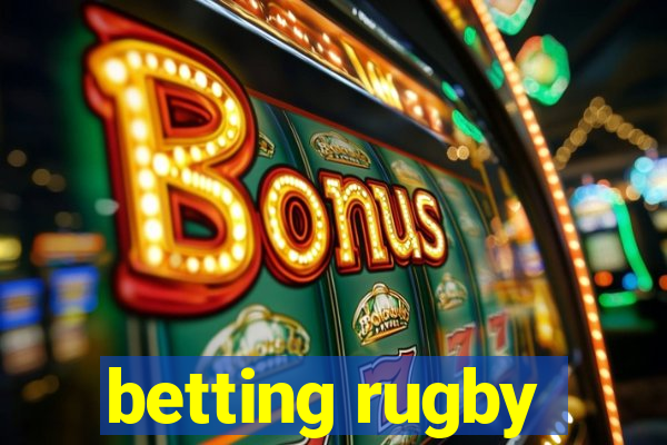 betting rugby