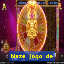 blaze jogo de aposta app