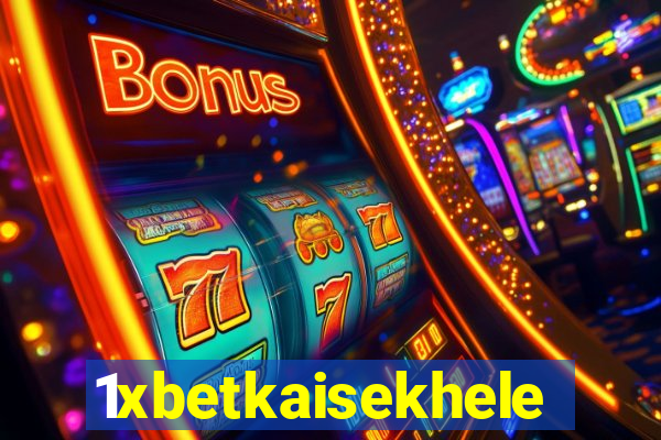 1xbetkaisekhele