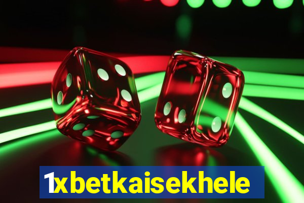 1xbetkaisekhele