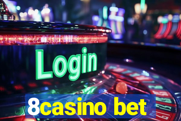 8casino bet