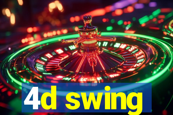 4d swing