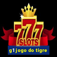 g1 jogo do tigre