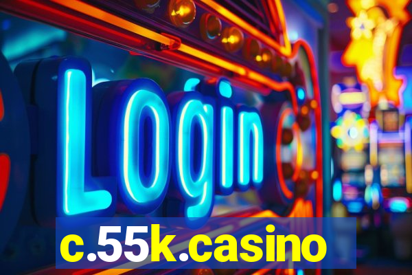 c.55k.casino