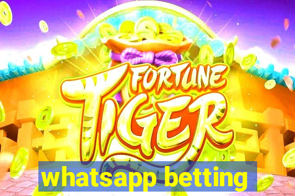 whatsapp betting