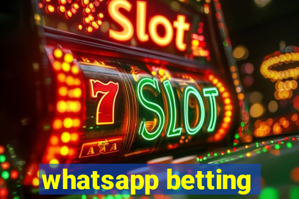 whatsapp betting