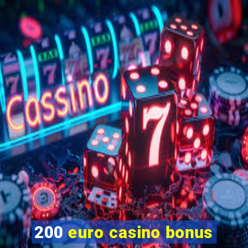 200 euro casino bonus