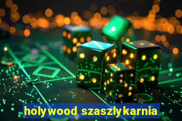 holywood szaszlykarnia