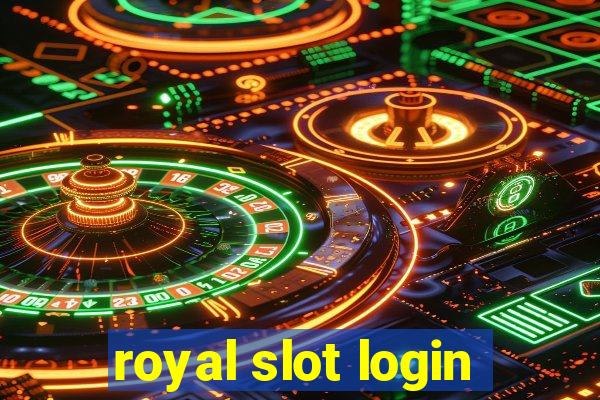 royal slot login