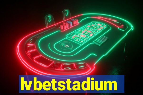 lvbetstadium