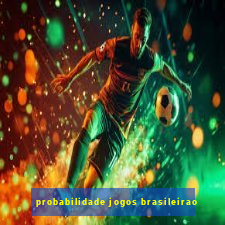 probabilidade jogos brasileirao