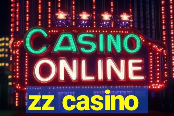 zz casino