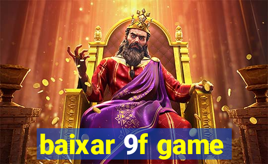 baixar 9f game