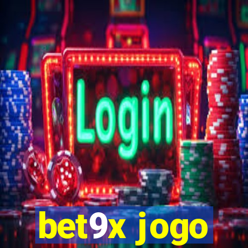 bet9x jogo